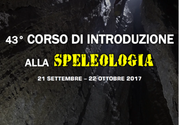 43° Corso di Introduzione alla Speleologia