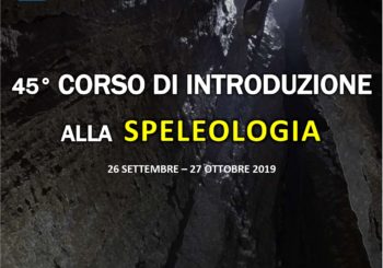 45° CORSO DI INTRODUZIONE ALLA SPELEOLOGIA