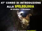 47° Corso di Introduzione alla Speleologia